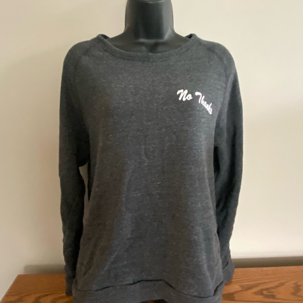 Women's “No Thanks” Sweatshirt